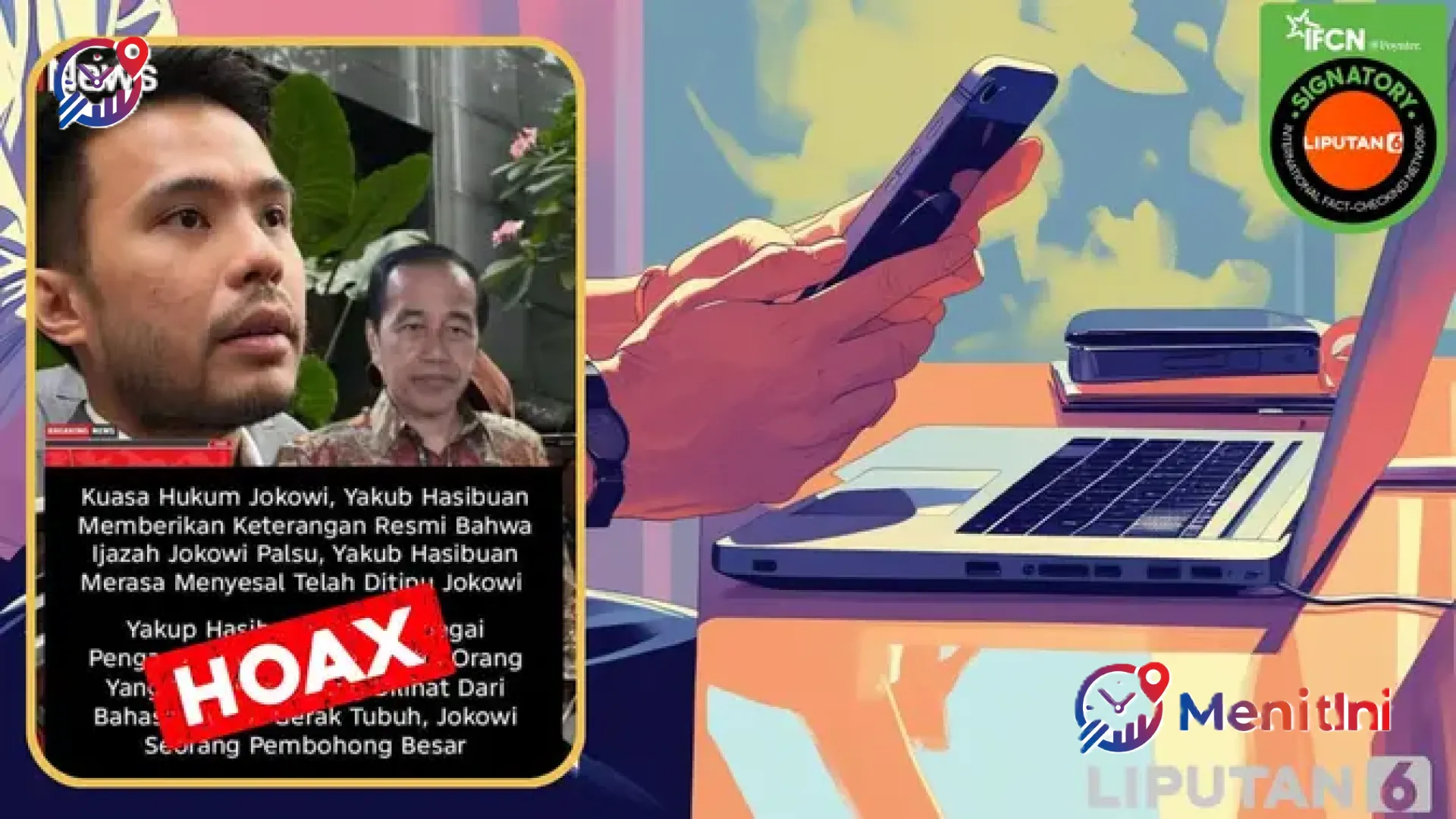 [CEK FAKTA] Benarkah Pengacara Yakub Hasibuan Menyesal Ditipu Jokowi Soal Ijazah Palsu? Simak Penelusurannya