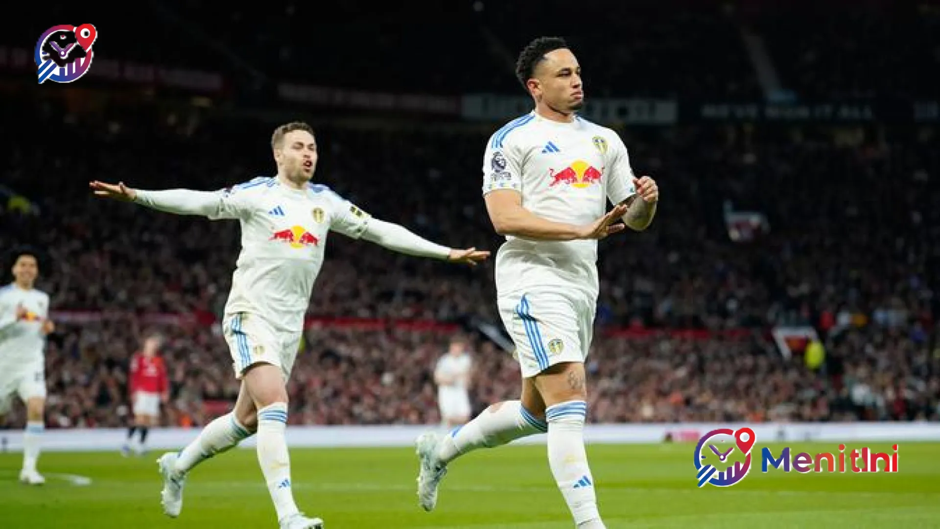 Drama di Teater Impian: Leeds United Bungkam 10 Pemain Manchester United Melalui Brace Noah Okafor